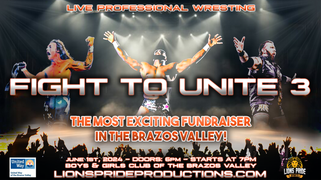 Fight to Unite 3 - Love professional wrestling fundraiser, Lions Pride Sports lionsprideproductions.com